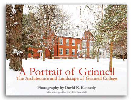 A Portrait of Grinnell: The Architecture and Landscape of Grinnell College